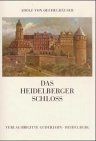 Das heidelberger schloss von - das,
